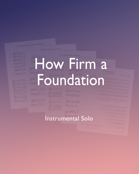How Firm a Foundation