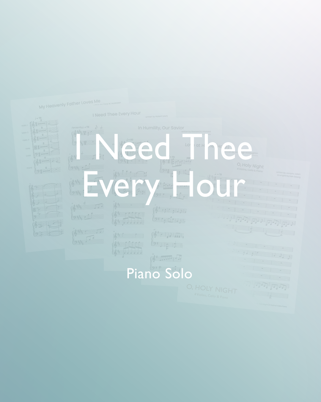 I Need Thee Every Hour