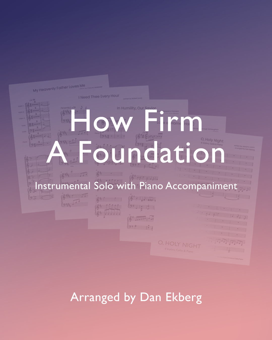 How Firm a Foundation