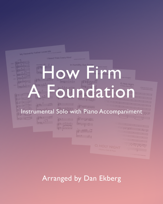 How Firm a Foundation