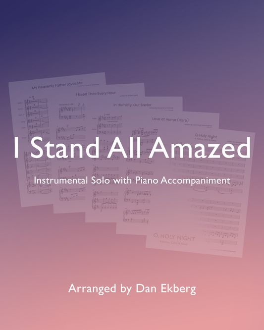 I Stand All Amazed