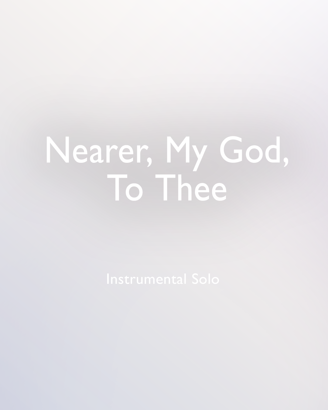 Nearer My God to Thee